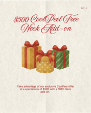 Day 5- $500 CoolPeel FREE Neck add on