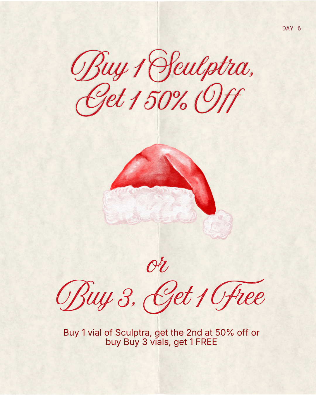 Day 6: Sculptra – Buy 1, Get 1 50% Off or Buy 3, Get 1 Free