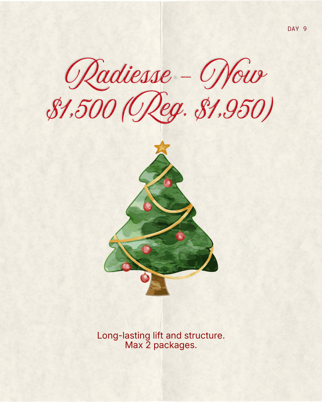 Day 9: Radiesse – Now $1,500 (Reg. $1,950)