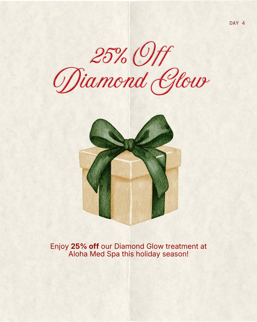 Day 4-25% Off Diamond Glow