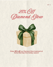 Day 4-25% Off Diamond Glow